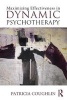 Maximizing Effectiveness in Dynamic Psychotherapy (Paperback) - Patricia Coughlin Photo