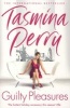 Guilty Pleasures (Paperback) - Tasmina Perry Photo