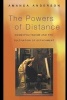 The Powers of Distance - Cosmopolitanism and the Cultivation of Detachment (Paperback) - Amanda Anderson Photo