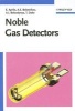 Noble Gas Detectors (Hardcover) - Elena Aprile Photo