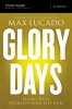 Glory Days Study Guide - Living Your Promised Land Life Now (Paperback) - Max Lucado Photo