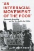 An Interracial Movement of the Poor - Community Organizing and the New Left in the 1960s (Hardcover) - Jennifer Frost Photo