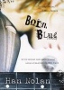 Born Blue (Paperback, 1st Harcourt pbk. ed) - Han Nolan Photo