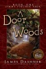 A Door in the Woods (Paperback) - James Dashner Photo