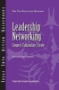 Leadership Networking - Connect, Collaborate, Create (Paperback) - Center for Creative Leadership CCL Photo