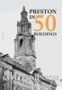 Preston in 50 Buildings (Paperback) - Keith Johnson Photo