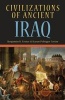 Civilizations of Ancient Iraq (Paperback) - Benjamin R Foster Photo