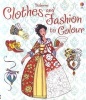 Clothes and Fashion to Colour (Paperback) - Ruth Brocklehurst Photo