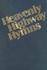 Heavenly Highway Hymns: SATB (Loose-leaf) - Brentwood Benson Music Publishing Photo