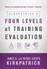 Kirkpatrick's Four Levels of Training Evaluation (Paperback) - James D Kirkpatrick Photo