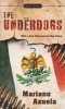 The Underdogs - A Novel of the Mexican Revolution (Paperback) - Mariano Azuela Photo