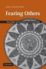 Fearing Others - The Nature and Treatment of Social Phobia (Paperback, New) - Ariel Stravynski Photo