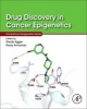 Drug Discovery in Cancer Epigenetics (Hardcover) - Gerda Egger Photo