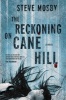 The Reckoning on Cane Hill (Hardcover) - Steve Mosby Photo