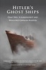 Hitler's Ghost Ships - Graf Spee, Schamhorst and Disguised German Raiders (Paperback) - GH Bennett Photo