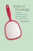 Bodies of Knowledge - Sexuality, Reproduction, and Women's Health in the Second Wave (Paperback) - Wendy Kline Photo