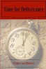 Time for Deliverance - Addiction Recovery Devotional (Paperback) - Carl Flowers Photo