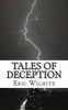 Tales of Deception (Paperback) - Eric Wilhite Photo