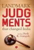 Landmark Judgements That Changed India (Hardcover) - Asok Kumar Ganguly Photo