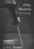 Fifty Shelves of Grey (Paperback) - L O L James Photo