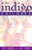 The Indigo Children (Paperback, 33rd printing) - Lee Carroll Photo