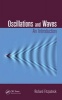 Oscillations and Waves - An Introduction (Paperback, New) - Richard Fitzpatrick Photo