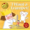 I Want a Trumpet! (Paperback, Tv Tie In Ed) - Tony Ross Photo