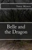 Belle and the Dragon (Paperback) - Tony Myers Photo