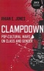 Clampdown - Pop-cultural Wars on Class and Gender (Paperback) - Rhian E Jones Photo