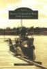 Naval Submarine Base New London (Paperback) - David J Bishop Photo