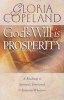 Gods Will is Prosperity (Paperback) - Gloria Copeland Photo