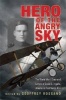 Hero of the Angry Sky - The World War I Diary and Letters of David S. Ingalls, America's First Naval Ace (Hardcover) - David S Ingalls Photo