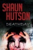 Death Day (Paperback) - Shaun Hutson Photo