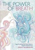 The Power of Breath - Yoga Breathing for Inner Balance, Health and Harmony (Paperback) - Swami Saradananda Photo