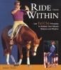 Ride From Within - Use Tai Chi Principles To Awaken Your Natural Balance And Rhythm (Paperback) - James Shaw Photo