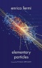 Elementary Particles (Paperback) - Enrico Fermi Photo