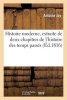 Histoire Moderne, Extraite de Deux Chapitres de L'Histoire Des Temps Passes (French, Paperback) - Jay a Photo