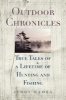 Outdoor Chronicles - True Tales of a Lifetime of Hunting and Fishing (Hardcover) - Jerry Hamza Photo