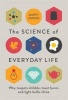 The Science of Everyday Life - Why Teapots Dribble, Toast Burns and Light Bulbs Shine (Hardcover) - Marty Jopson Photo