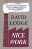 Nice Work (Paperback) - David Lodge Photo