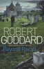 Beyond Recall (Paperback) - Robert Goddard Photo