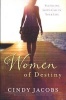 Women of Destiny - Fulfilling God's Call in Your Life (Paperback) - Cindy Jacobs Photo