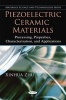 Piezoelectric Ceramic Materials - Processing, Properties, Characterization & Applications (Paperback) - Xinhua Zhu Photo