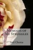 Memoirs of My Struggles (Paperback) - Neil Chuma Photo