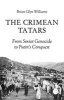 The Crimean Tatars - From Soviet Genocide to Putin's Conquest (Paperback) - Brian Glyn Williams Photo