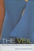 The Veil - Women Writers on Its History, Lore, and Politics (Paperback) - Jennifer Heath Photo