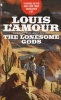 Lonesome Gods (Paperback, New edition) - Louis LAmour Photo