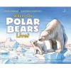 Where Do Polar Bears Live? (Hardcover) - Sarah L Thomsen Photo