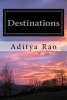 Destinations (Paperback) - Aditya Rao Photo