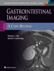 Gastrointestinal Imaging: A Core Review (Paperback) - Wendy C Hsu Photo